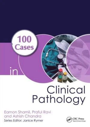 100 Cases in Clinical Pathology** - Image 39