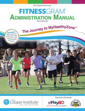 FitnessGram Administration Manual : The Journey to MyHealthyZone, 5e - Image 3