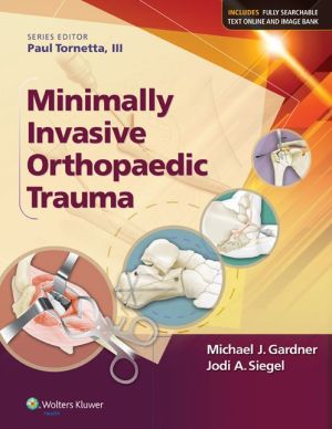 Minimally Invasive Orthopaedic Trauma ** - Image 2