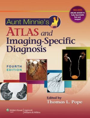 Aunt Minnie's Atlas and Imaging-Specific Diagnosis, 4e** - Image 21