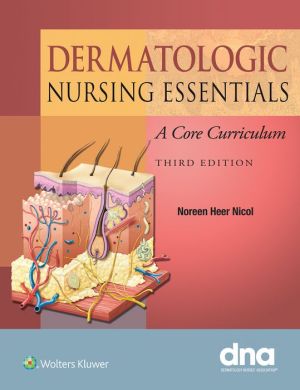 Dermatologic Nursing Essentials: A Core Curriculum, 3e** - Image 26