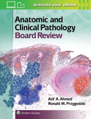 Anatomic and Clinical Pathology Board Review** - Image 18