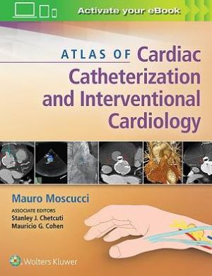 Atlas of Cardiac Catheterization and Interventional Cardiology - Image 27