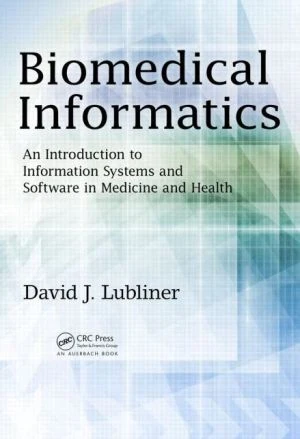 Biomedical Informatics : An Introduction to Information Systems and Software in Medicine and Health - Image 7