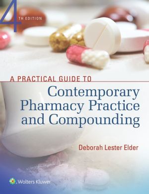 A Practical Guide to Contemporary Pharmacy Practice and Compounding, 4e - Image 3