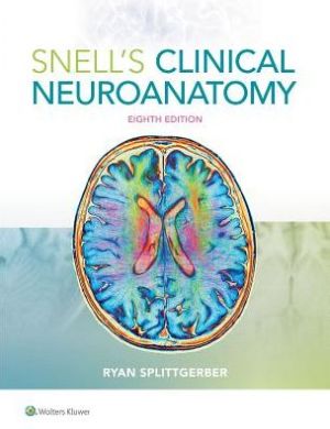 Snell's Clinical Neuroanatomy, 8e** - Image 19