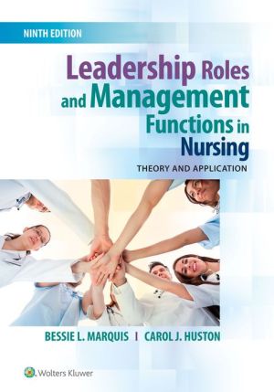 Leadership Roles and Management Functions in Nursing: Theory and Application, 9e** - Image 43