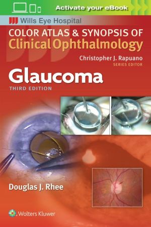 Glaucoma (Color Atlas & Synopsis of Clinical Ophthalmology), 3e** - Image 20