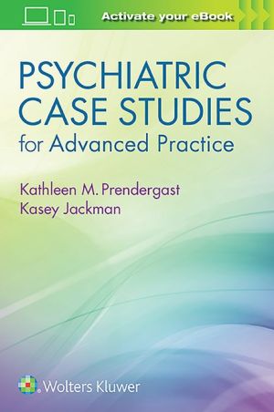 Psychiatric Case Studies for Advanced Practice - Image 24