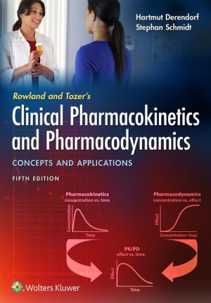 Rowland and Tozer's Clinical Pharmacokinetics and Pharmacodynamics: Concepts and Applications, 5e - Image 20