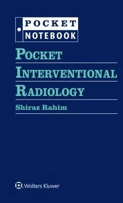 Pocket Interventional Radiology (Pocket Notebook Series) - Image 31