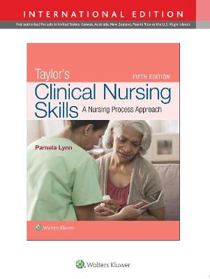 Taylor's Clinical Nursing Skills: A Nursing Process Approach (IE), 5e** - Image 18