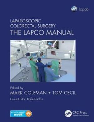 Laparoscopic Colorectal Surgery: The Lapco Manual - Image 12