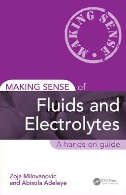 Making Sense of Fluids and Electrolytes : A hands-on guide - Image 7