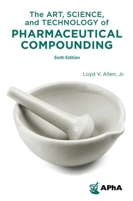 The Art, Science, and Technology of Pharmaceutical Compounding, 6e - Image 26