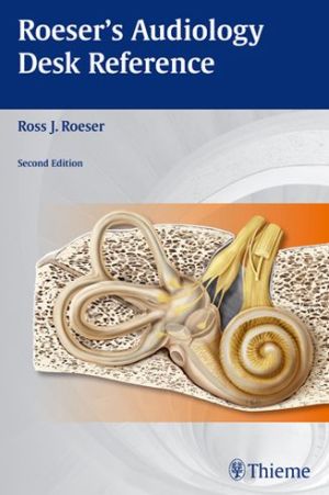 Roeser's Audiology Desk Reference, 2e - Image 6