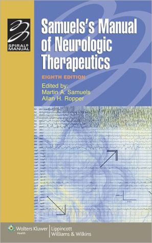Samuels's Manual of Neurologic Therapeutics, 8e**