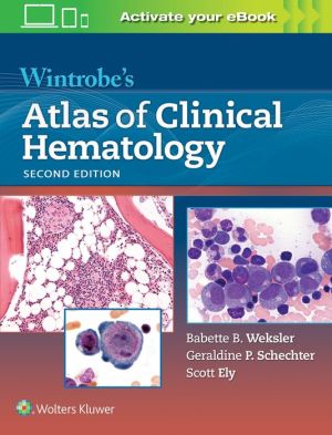 Wintrobe's Atlas of Clinical Hematology, 2e** - Image 9
