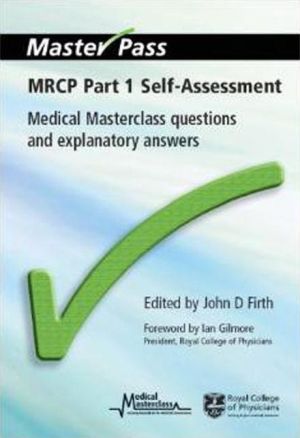 MasterPass: MRCP Part 1 Self-Assessment : Medical Masterclass Questions and Explanatory Answers - Image 53