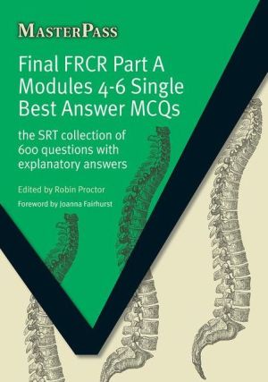 MasterPass: Final FRCR Pt A Mod 4-6 Single Best - Image 38