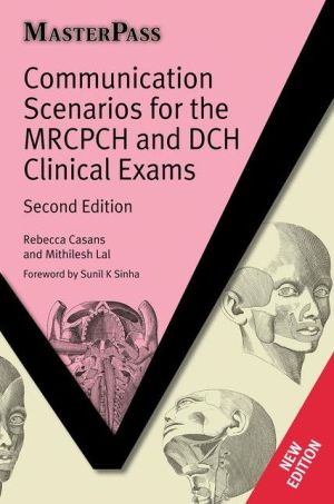 MasterPass: Communication Scenarios for the MRCPCH and DCH Clinical Exams, 2e - Image 4