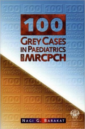 100 Grey Cases in Paediatrics for MRCPCH** - Image 11
