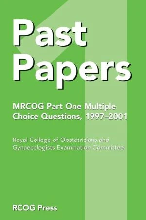 Past Papers Mrcog Part One Multiple Choice Questions: 1997–2001** - Image 31