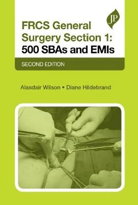 FRCS General Surgery Section 1 : 500 SBAs and EMIs: 500 SBAs and EMIs, 2e - Image 26