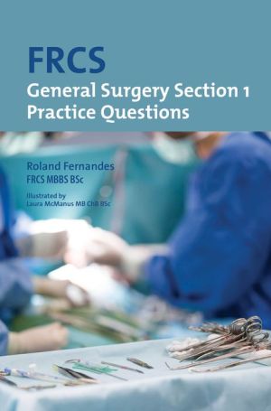 FRCS Section 1 General Surgery: Practice Questions - Image 4