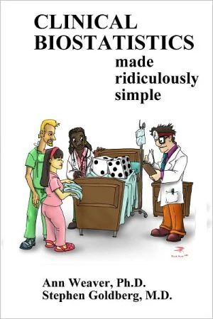 Clinical Biostatistics and Epidemiology Made Ridiculously Simple - Image 18