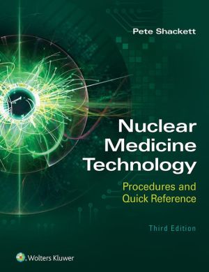 Nuclear Medicine Technology: Procedures and Quick Reference, 3e - Image 37