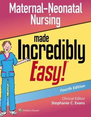 Maternal-Neonatal Nursing Made Incredibly Easy, 4e - Image 21
