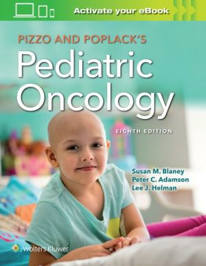 Pizzo & Poplack's Pediatric Oncology, 8e** - Image 24