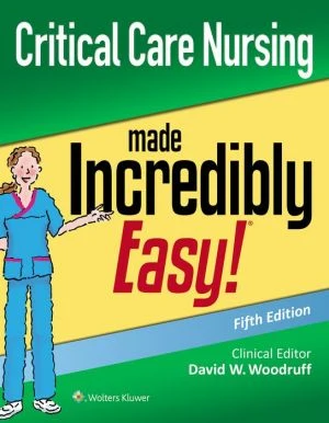 Critical Care Nursing Made Incredibly Easy!, 5e** - Image 2