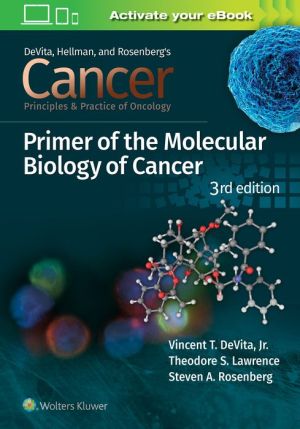 Cancer: Principles and Practice of Oncology Primer of Molecular Biology in Cancer, 3e - Image 22