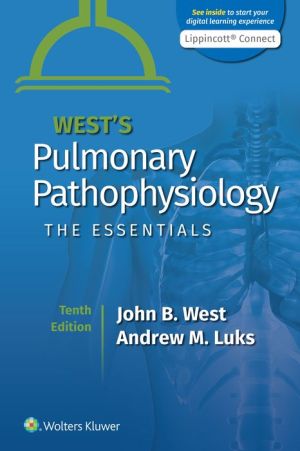 West's Pulmonary Pathophysiology: The Essentials, 10e - Image 2