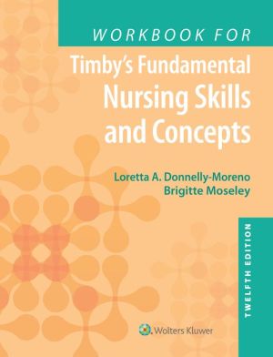Workbook for Timby's Fundamental Nursing Skills and Concepts, 12e** - Image 12