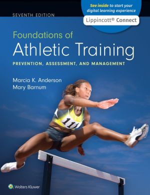 Foundations of Athletic Training : Prevention, Assessment, and Management, 7e - Image 16