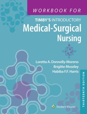 Workbook for Timby's Introductory Medical-Surgical Nursing, 13e** - Image 10