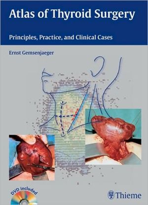 Atlas of Thyroid Surgery : Principles, Practice and Clinical Cases - Image 5