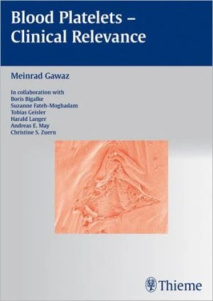 Blood Platelets - Clinical Relevance**