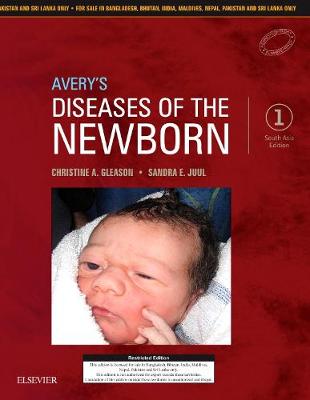 Avery's Diseases of the Newborn: First South Asia Edition**