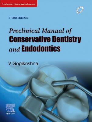 Preclinical Manual of Conservative Dentistry and Endodontics, 3e**