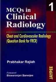MCQs in Clinical Radiology: Chest and Cardiovascular Radiology Vol 1 - Image 21