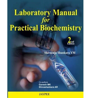 Laboratory Manual for Practical Biochemistry, 2e - Image 3