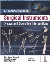 A Practical Guide to Surgical Instruments, X-rays and Operative Interventions - Image 41
