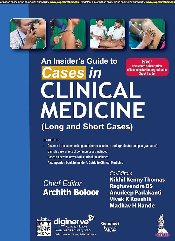 An Insider’s Guide to Cases in Clinical Medicine (Long and Short Cases)**