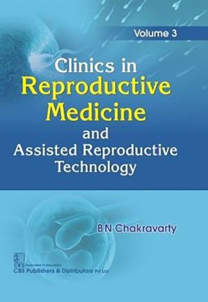 Clinics In Reproductive Medicine And Assisted Reproductive Technology Vol 3 (HB) - Image 25