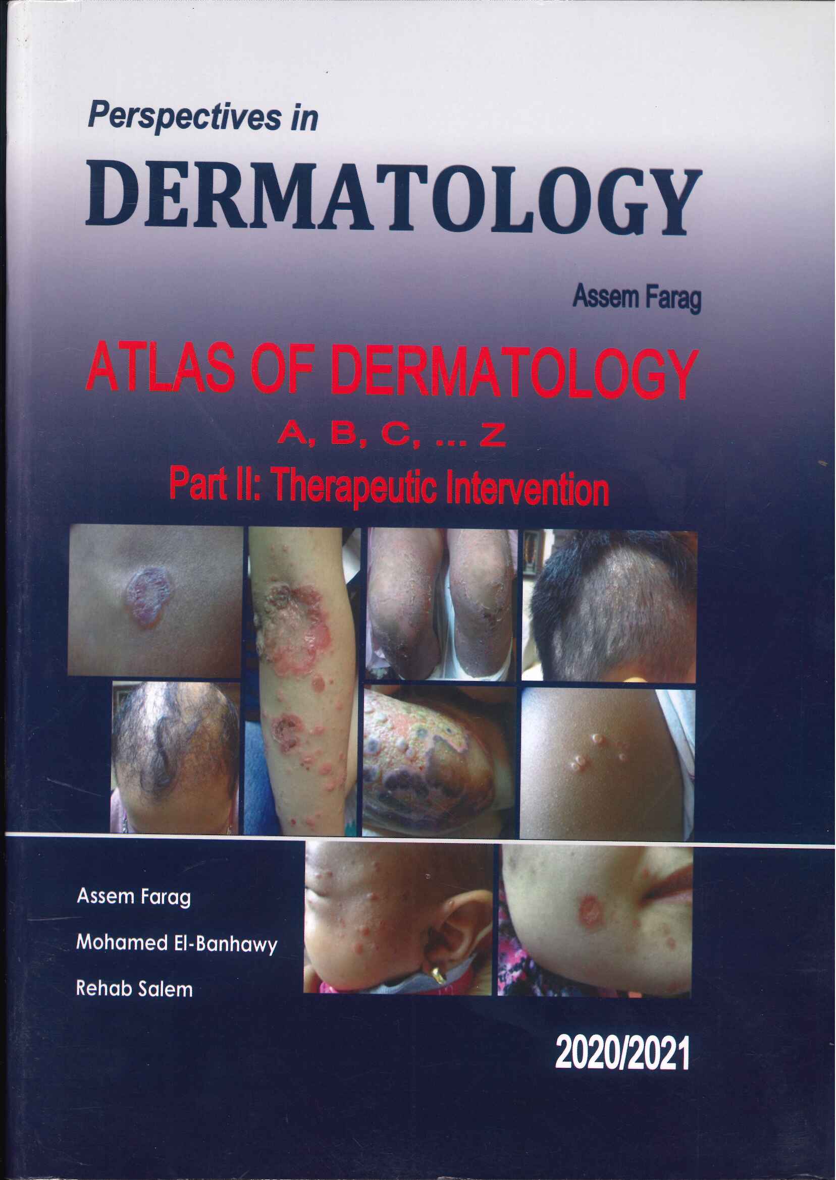 Perspectives in Dermatology: Atlas of Dermatology-Part II, Therapeutic Interventions - Image 21